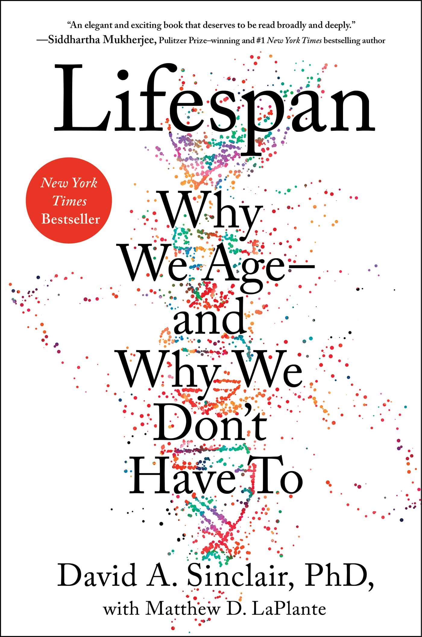 Lifespan: Why We Age―and Why We Don't Have To cover